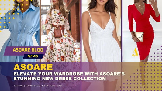 Elevate Your Wardrobe with ASoare's Stunning New Dress Collection