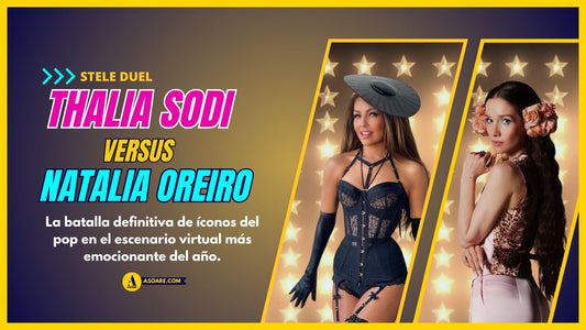 Stele Duel: Una Batalla Musical de Iconos - Thalía vs. Natalia Oreiro