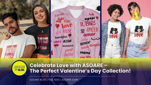 Celebrate Love with ASOARE – The Perfect Valentine’s Day Collection! 💖✨
