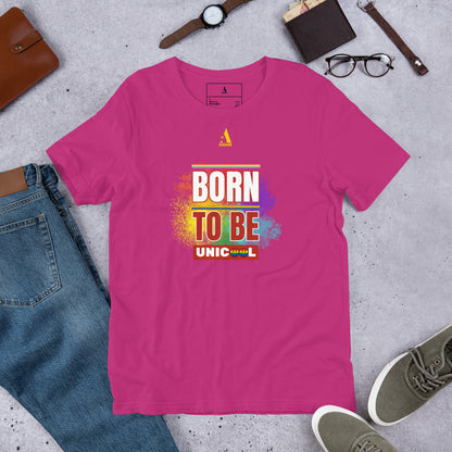 Born To Be UniCool Pride Unisex T-shirt