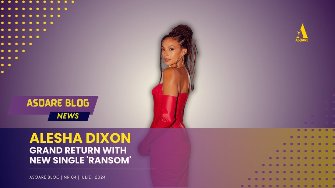 Alesha Dixon: Grand Return with New Single 'Ransom' Asoare News