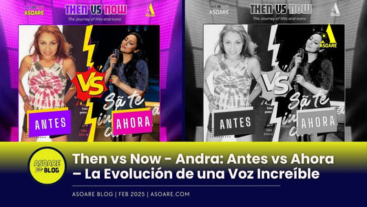 Andra: Antes vs Ahora – La Evolución de una Voz Increíble Then vs Now ANDRA ASOARE