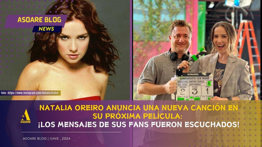 Natalia Oreiro Anuncia una Nueva Canción en su Próxima Película: ¡Los Mensajes de sus Fans Fueron Escuchados!