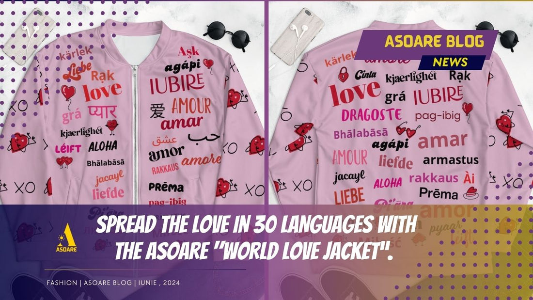 The "World Love Jacket" from ASOARE's "001 Collection" displays "I love you" in 30 languages, promoting language learning and love expression. The vibrant jacket has an All-Over Print, brushed fleece inside, and a relaxed unisex fit for a stylish look.