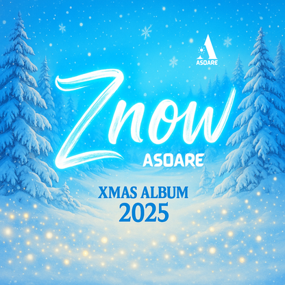 ASOARE - Znow - Xmas Album 2025