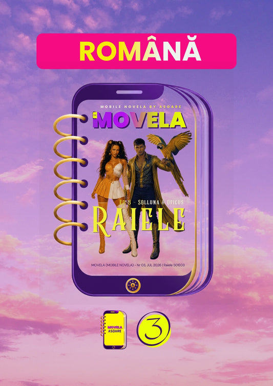 Movela ASOARE - Raiele (Ep. 3 - Solluna and Oficus) - Română