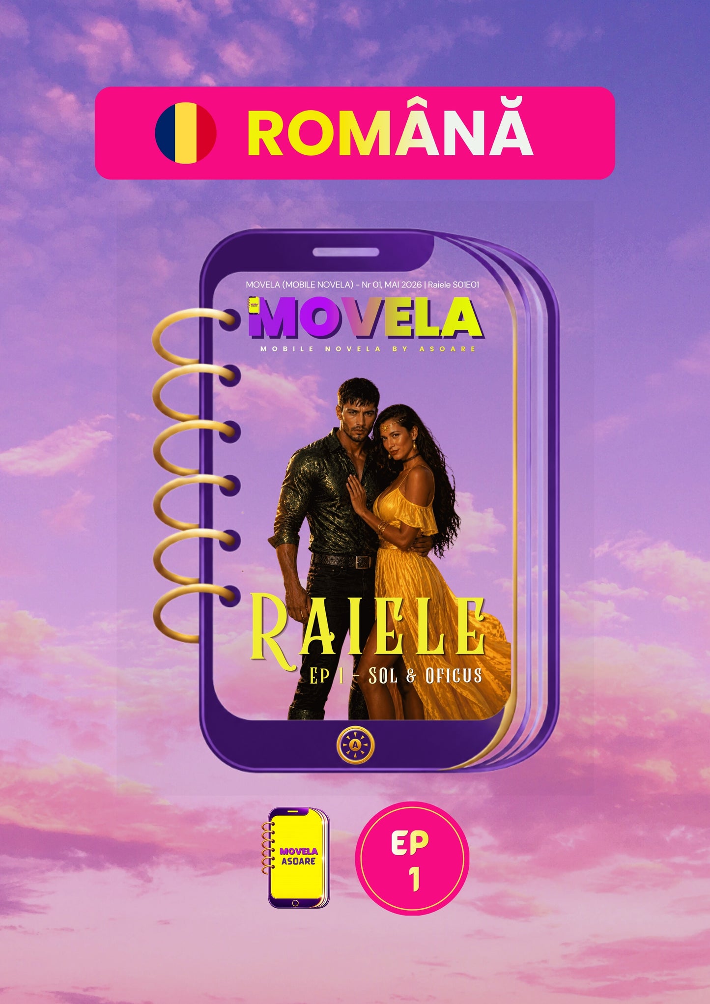 Movela ASOARE - Raiele - Sol & Oficus - (Ep 1)