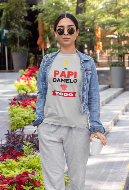 Oye Papi Unisex T-Shirt