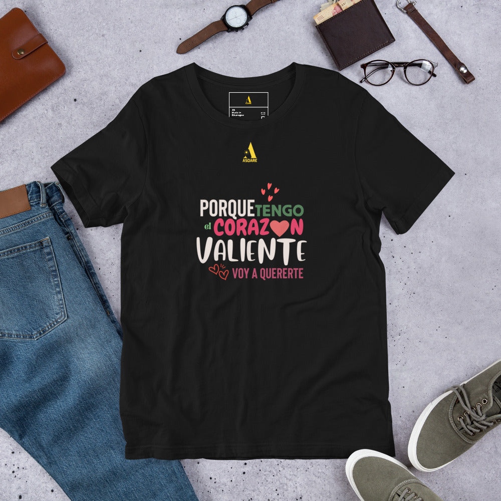 Corazon Valiente Unisex T-Shirt