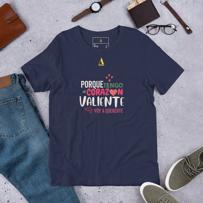 Corazon Valiente Unisex T-Shirt